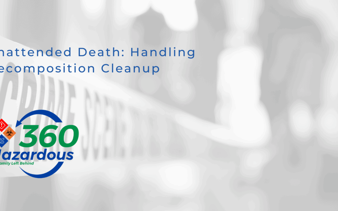 Unattended Death: Handling Decomposition Cleanup